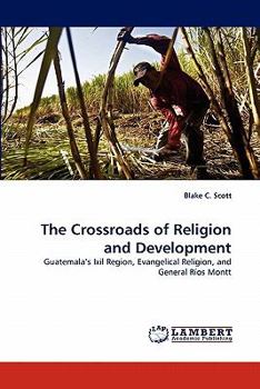 Paperback The Crossroads of Religion and Development Book