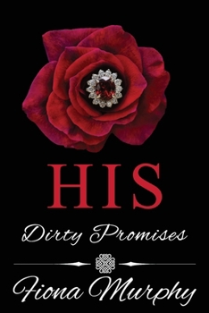 Paperback His Dirty Promises: BBW Romance Book