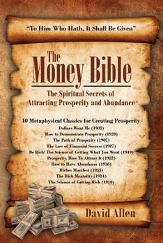 Paperback The Money Bible: The Spiritual Secrets of Attracting Prosperity and Abundance Book