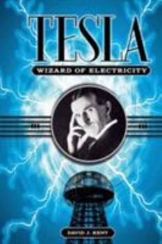 Hardcover Tesla: The Wizard of Electricity Book