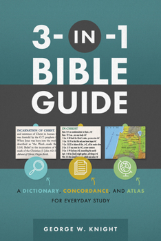 Paperback 3-In-1 Bible Guide: A Dictionary, Concordance, and Atlas for Everyday Study Book