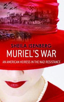Hardcover Muriel's War: An American Heiress in the Nazi Resistance [Large Print] Book