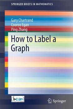 Paperback How to Label a Graph Book