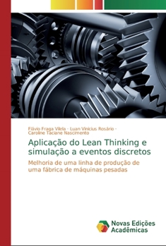 Paperback Aplicação do Lean Thinking e simulação a eventos discretos [Portuguese] Book