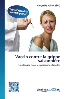 Paperback Vaccin contre la grippe saisonnière [French] Book