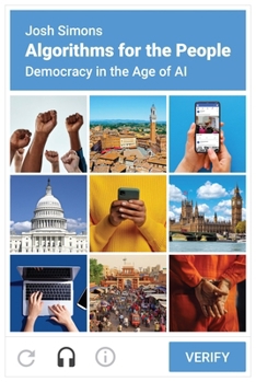 Hardcover Algorithms for the People: Democracy in the Age of AI Book