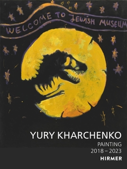 Hardcover Yury Kharchenko: Painting 2018-2023 Book
