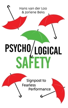 Paperback Psychological Safety: Signpost to Fearless Performance Book