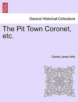 Paperback The Pit Town Coronet, Etc. Book