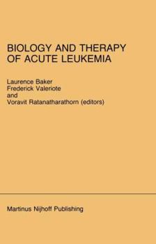 Biology and Therapy of Acute Leukemia (Developments in Oncology)