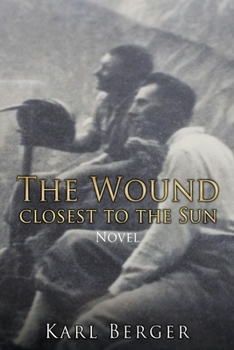 Paperback The Wound closest to the Sun Novel Book