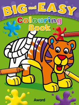 Paperback Big and Easy Coloring Book - Tiger: Big Pictures, Bold Outlines, Perfect for Children Just Start Book