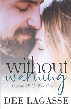 Without Warning - Book #1 of the Capparelli & Co.