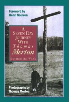 Paperback A Seven Day Journey with Thomas Merton Book