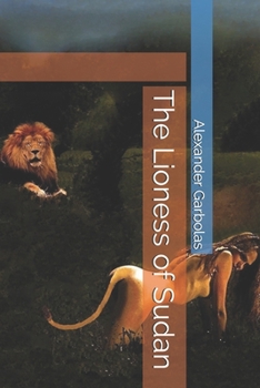 Paperback The Lioness of Sudan Book