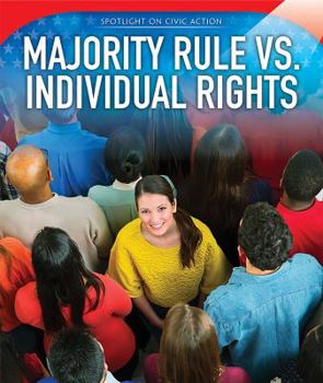 Library Binding Majority Rule vs. Individual Rights Book