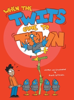 Hardcover When the Twits Came to Town Book
