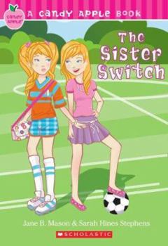 Sister Switch (Candy Apple) - Book #11 of the Candy Apple