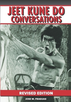 Paperback Jeet Kune Do Conversations Revised Edition Book