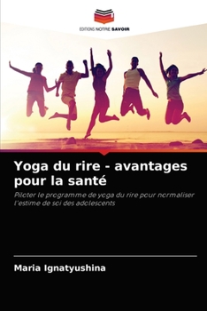 Paperback Yoga du rire - avantages pour la santé [French] Book