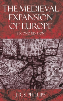 Paperback The Medieval Expansion of Europe Book