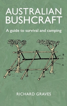 Paperback Australian Bushcraft: A Guide to Survival and Camping Book