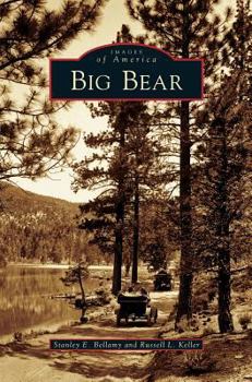 Big Bear - Book  of the Images of America: California
