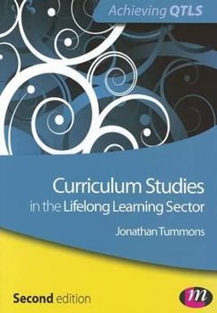 Paperback Curriculum Studies in the Lifelong Learning Sector Book