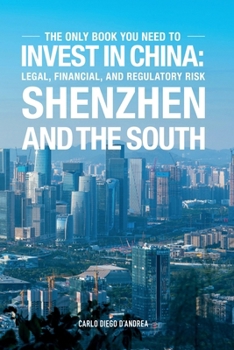 Paperback Invest in China: Shenzhen and the South: ICS Book