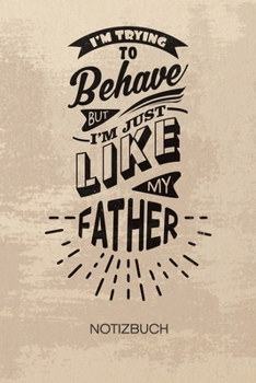 NOTIZBUCH A5 Dotted: Sohn Notizheft GEPUNKTET 120 Seiten - Vater Spruch Notizblock Vater Sohn Spr�che lustig Skizzenbuch - Humor Geschenk f�r Spa�vogel Scherzkeks Witzbold