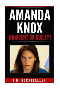 Paperback Amanda Knox: Innocent or Guilty? Book