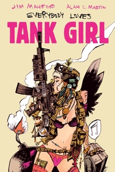 Hardcover Everybody Loves Tank Girl Book