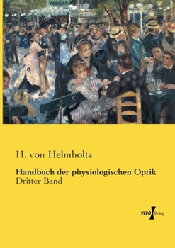 Paperback Handbuch der physiologischen Optik: Dritter Band [German] Book