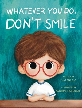 Hardcover Whatever You Do, Don't Smile Book