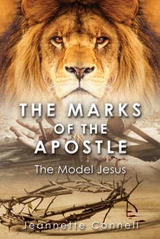 Paperback The Marks of the Apostle: The Model Jesus Book