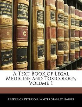 Paperback A Text-Book of Legal Medicine and Toxicology, Volume 1 Book