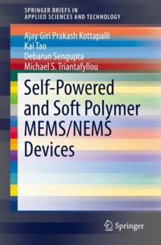 Paperback Self-Powered and Soft Polymer Mems/Nems Devices Book