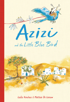 Hardcover Azizi and the Little Blue Bird Book