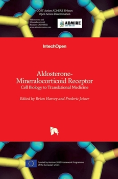 Hardcover Aldosterone-Mineralocorticoid Receptor: Cell Biology to Translational Medicine Book