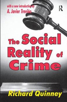 Hardcover The Social Reality of Crime Book