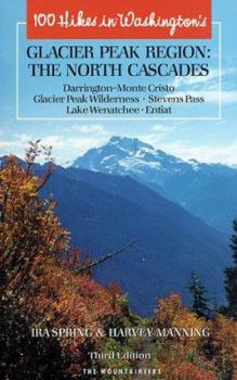 Paperback 100 Hikes in Washington's Glacier Peak Region: The North Cascades Book
