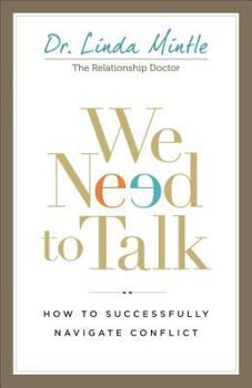 Paperback We Need to Talk: How to Successfully Navigate Conflict Book