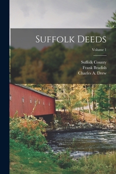 Paperback Suffolk Deeds; Volume 1 Book