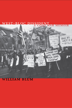 Paperback West-Bloc Dissident: A Cold War Memoir Book