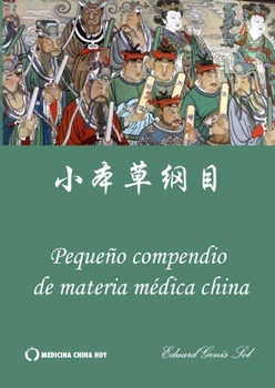 Paperback Pequeño compendio de materia médica china [Spanish] Book