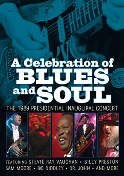 A Celebration of Blues & Soul: The 1989 Presidential Inaugural Concert
