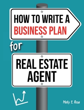 Paperback How To Write A Business Plan For Real Estate Agent Book