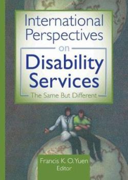 Paperback International Perspectives on Disability Services: The Same But Different Book