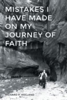 Paperback Mistakes I have made On my Journey of Faith Book