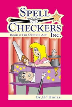 Paperback SpellCheckers Inc. Book 1: The Opening Act Book